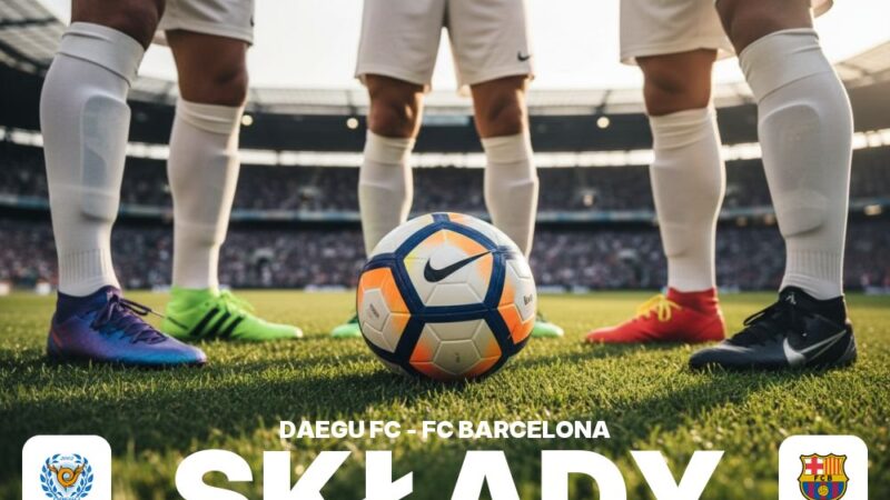 Składy: Daegu FC – FC Barcelona