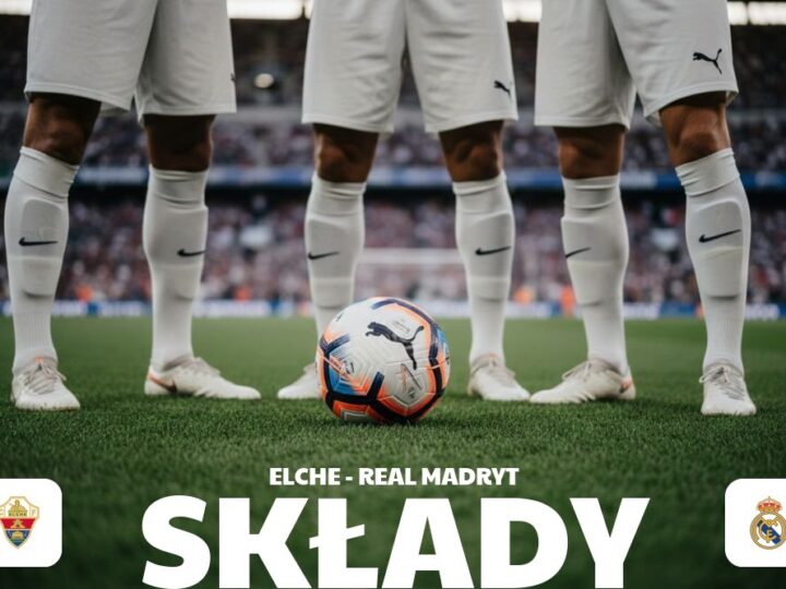 Składy: Elche CF – Real Madryt – przewidywane ustawienie i rezerwowi